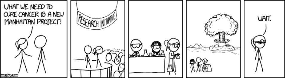 Do you get it? | image tagged in xkcd,xkcdcomics,manhattan project | made w/ Imgflip meme maker