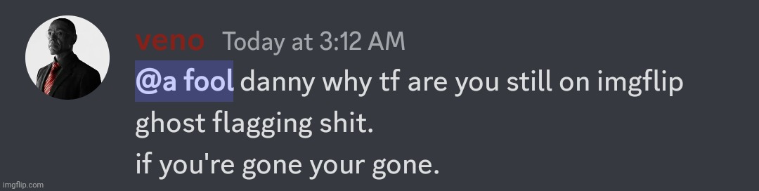 he's on my discord server lol | made w/ Imgflip meme maker