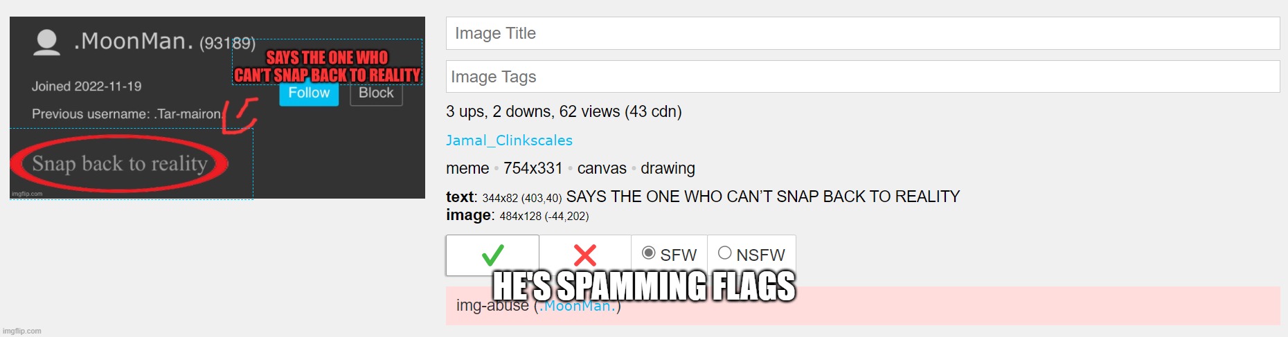 fr fr | HE'S SPAMMING FLAGS | made w/ Imgflip meme maker