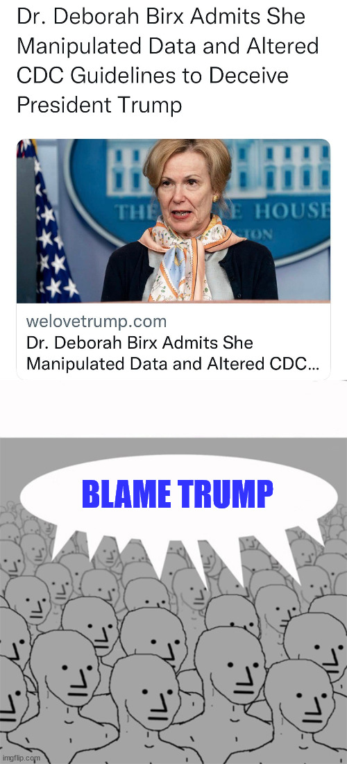 BLAME TRUMP | image tagged in npcprogramscreed | made w/ Imgflip meme maker