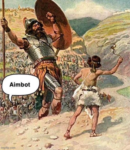 AIMBOT! | image tagged in aimbot | made w/ Imgflip meme maker