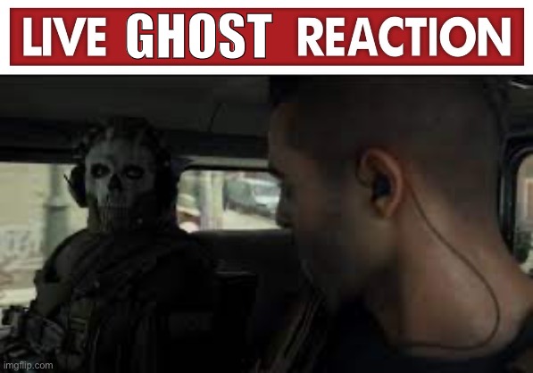Ghost MW2 Stare | GHOST | image tagged in ghost mw2 stare | made w/ Imgflip meme maker