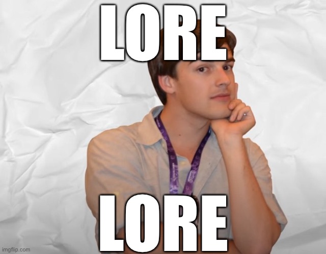 Respectable Theory | LORE LORE | image tagged in respectable theory | made w/ Imgflip meme maker