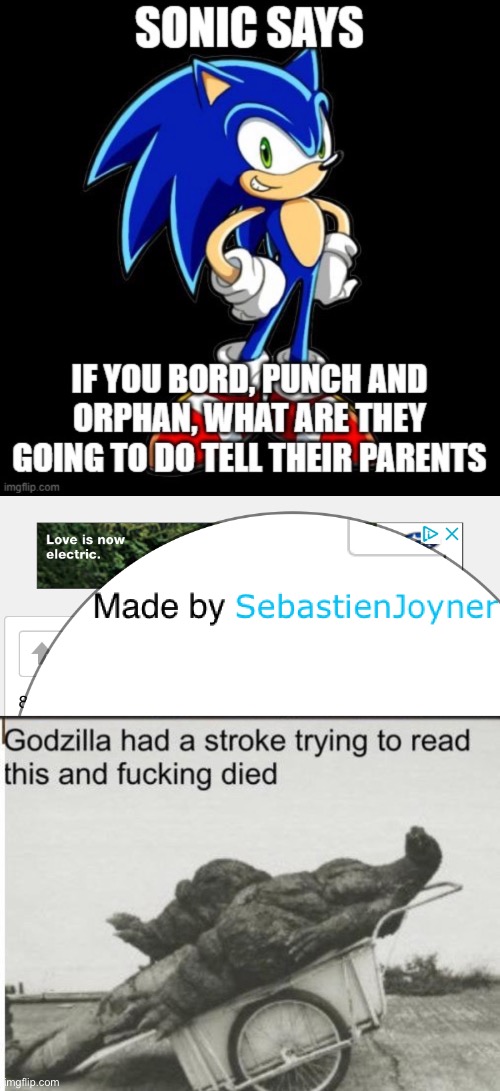 Ban Him. He is spreading hate | image tagged in godzilla,ban | made w/ Imgflip meme maker
