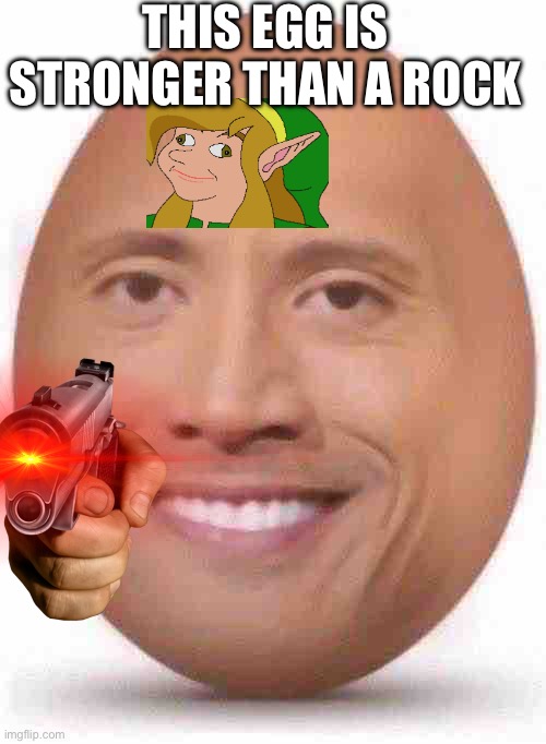 Egg | THIS EGG IS STRONGER THAN A ROCK | image tagged in egg | made w/ Imgflip meme maker