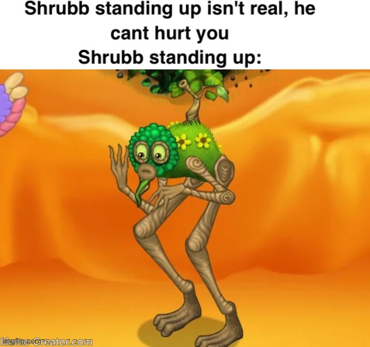 AAAAAA | image tagged in meme,cursed,my singing monsters,why | made w/ Imgflip meme maker