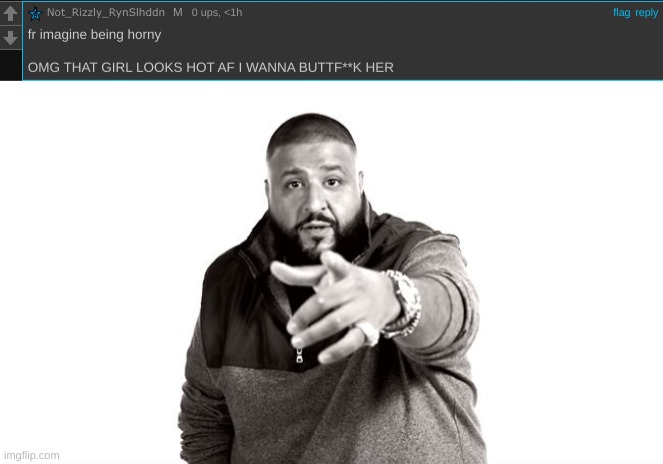 image tagged in dj khaled another one | made w/ Imgflip meme maker