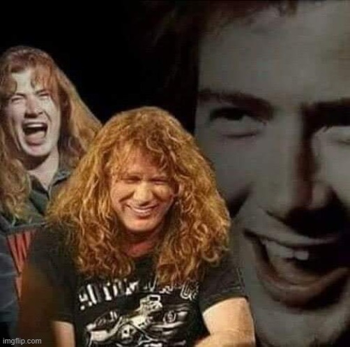 Dave Mustaine laughing | image tagged in dave mustaine laughing | made w/ Imgflip meme maker