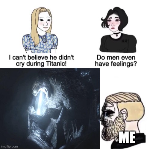 Sad | ME | image tagged in sad,romance,godzilla | made w/ Imgflip meme maker