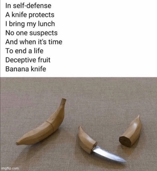 I need it | image tagged in banana,knife,repost,memes,funny,i need it | made w/ Imgflip meme maker