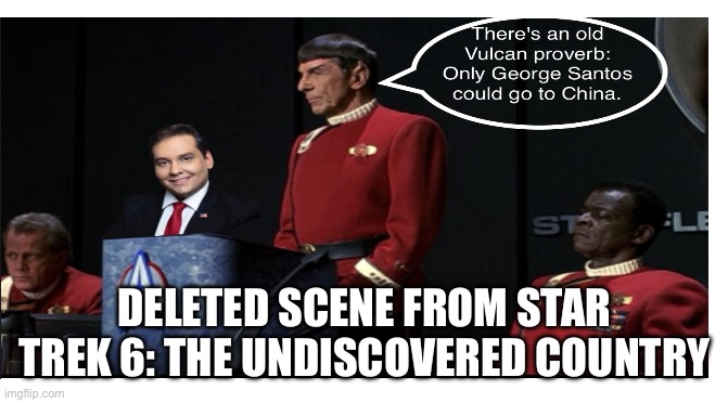 Brian Williams Was Quoted As Saying It was the most historic event he covered since The Gettysburg Address | DELETED SCENE FROM STAR TREK 6: THE UNDISCOVERED COUNTRY | image tagged in star trek,george santos,blank meme,mr spock | made w/ Imgflip meme maker