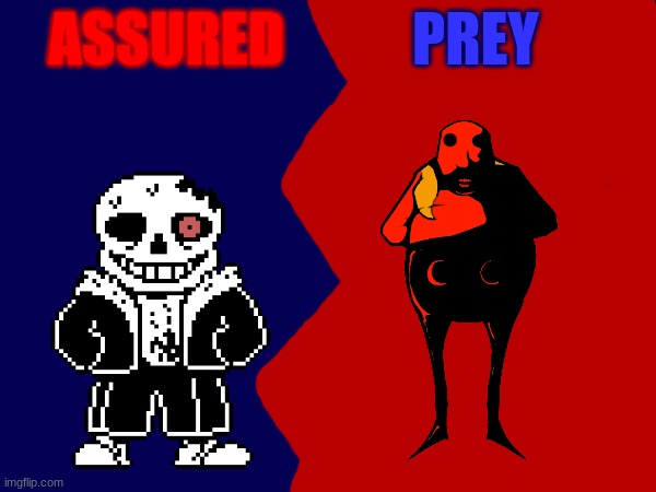 An idea for a cool bossfight | PREY; ASSURED | made w/ Imgflip meme maker