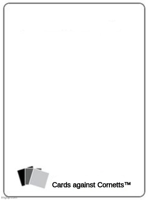 High Quality Cards against humanity Blank Meme Template