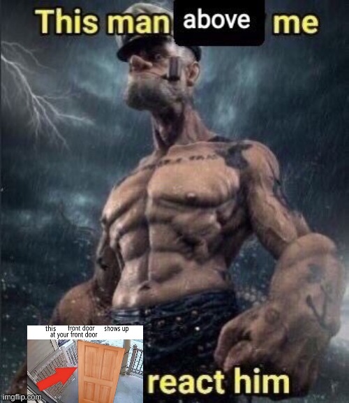 this man above me fish react him | image tagged in this man above me fish react him | made w/ Imgflip meme maker