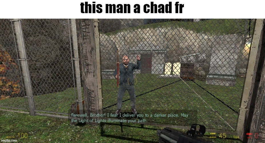 idk why, but i like his character...someone alone in a ghost town full of zombies | this man a chad fr | made w/ Imgflip meme maker