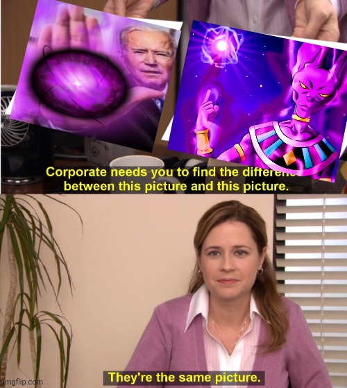 They're The Same Picture Meme | image tagged in memes,they're the same picture | made w/ Imgflip meme maker