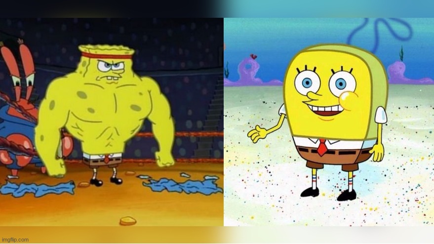 Ripjaws's voice evolution | image tagged in buff spongebob | made w/ Imgflip meme maker