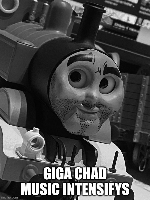 giga thomas | GIGA CHAD MUSIC INTENSIFYS | image tagged in rugygrygyguegyg,fsgrgyregre,hrt,h,rt,ht | made w/ Imgflip meme maker