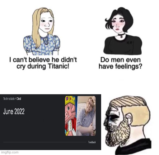 He didn't cry during Titanic | image tagged in he didn't cry during titanic | made w/ Imgflip meme maker