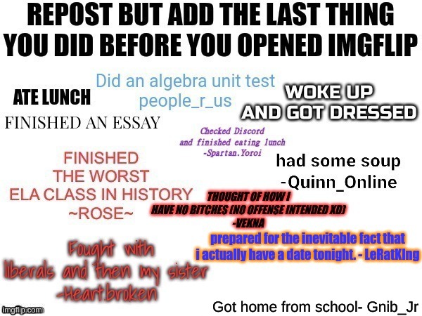 yes | Got home from school- Gnib_Jr | made w/ Imgflip meme maker