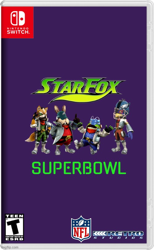 starfox superbowl | SUPERBOWL | image tagged in nintendo switch,starfox,superbowl,fake | made w/ Imgflip meme maker