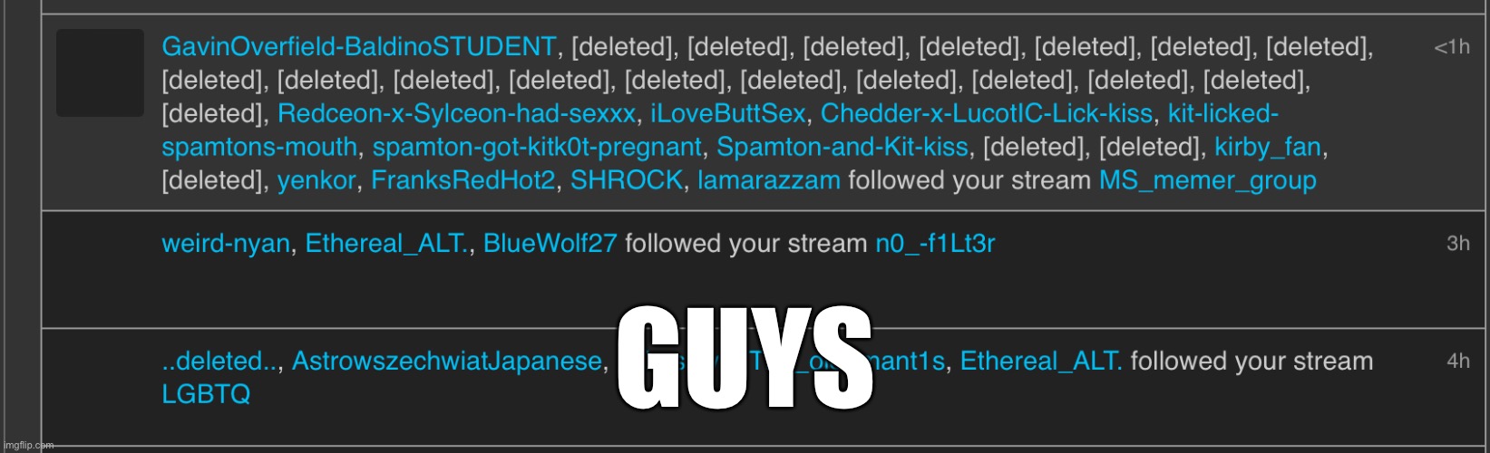 GUYS | made w/ Imgflip meme maker