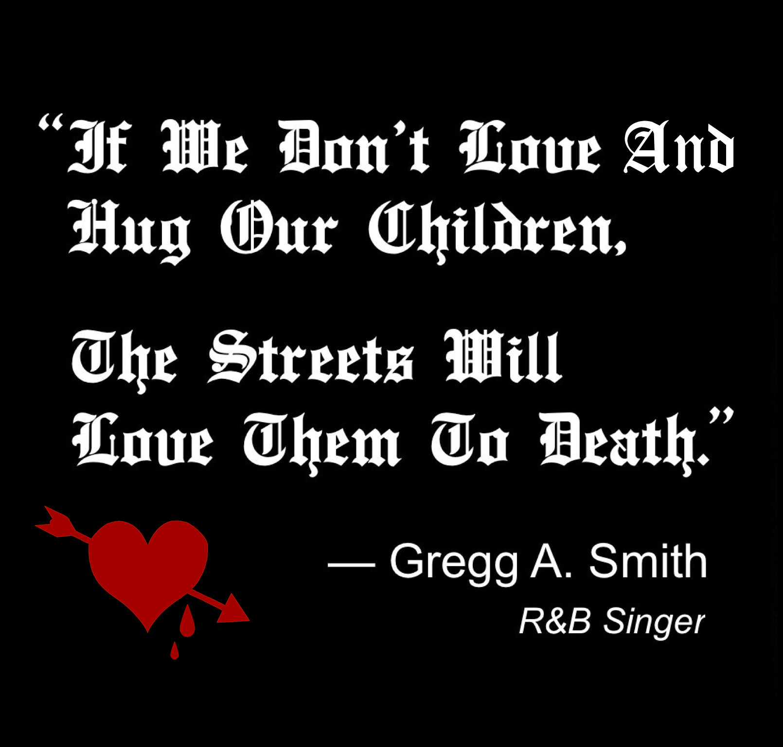 The Streets Will Love Them To Death Quote Meme Blank Meme Template