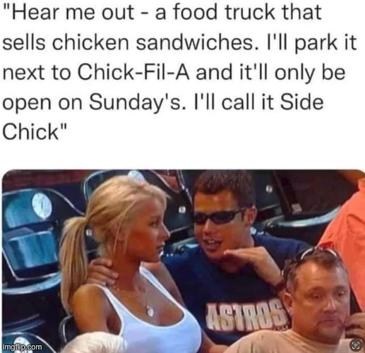 Seems Legit | image tagged in astros,chick fil a | made w/ Imgflip meme maker