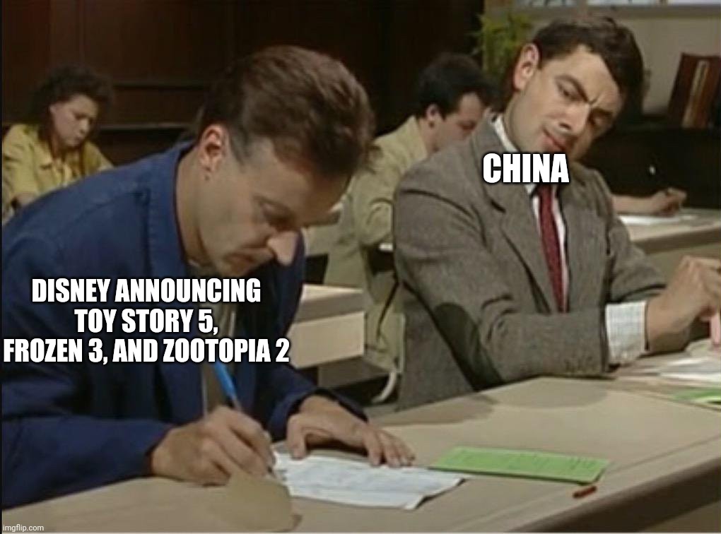 China before releasing another balloon | CHINA; DISNEY ANNOUNCING TOY STORY 5, FROZEN 3, AND ZOOTOPIA 2 | image tagged in mr bean cheats on exam | made w/ Imgflip meme maker