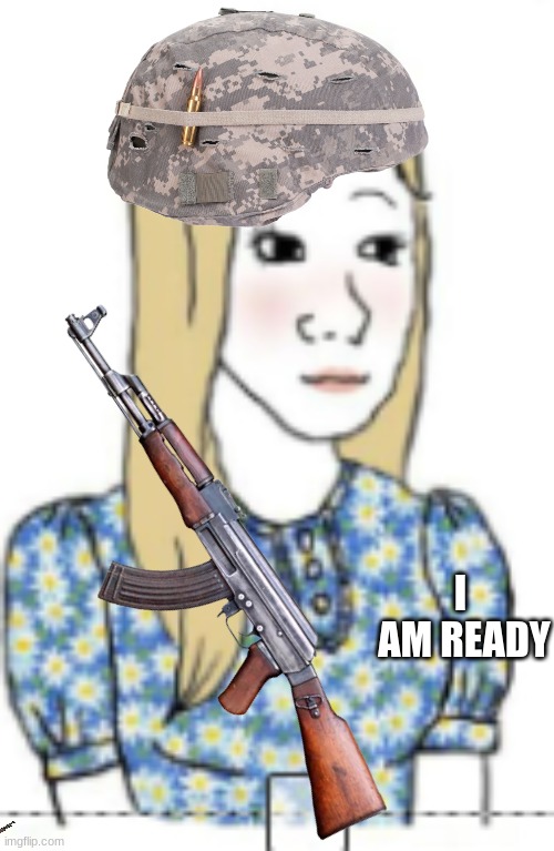 I  AM READY | made w/ Imgflip meme maker