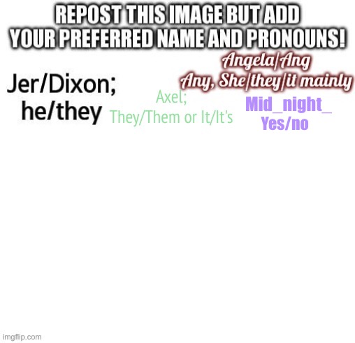 Mid_night_; Yes/no | image tagged in pronouns | made w/ Imgflip meme maker