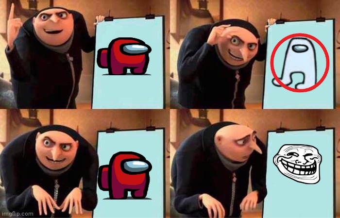 Gru's Plan Meme | image tagged in memes,gru's plan | made w/ Imgflip meme maker