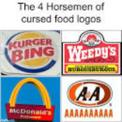 Cursed Fast Food Logos | image tagged in cursed logos | made w/ Imgflip meme maker