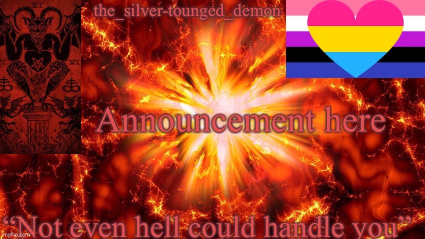 The silver tounged demons announcement temp(made by polystyrene) Blank Meme Template