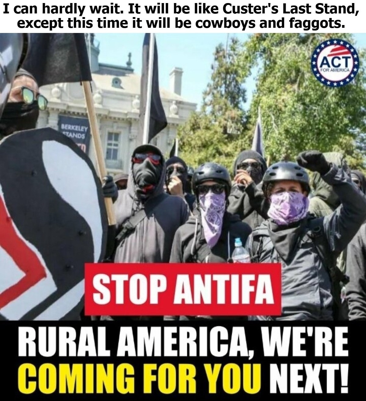 We're ready when you are. Your move! | image tagged in antifa,cowboys and faggots,soyboys,let's go bully the queers,lgbtq | made w/ Imgflip meme maker