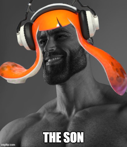 THE SON | made w/ Imgflip meme maker