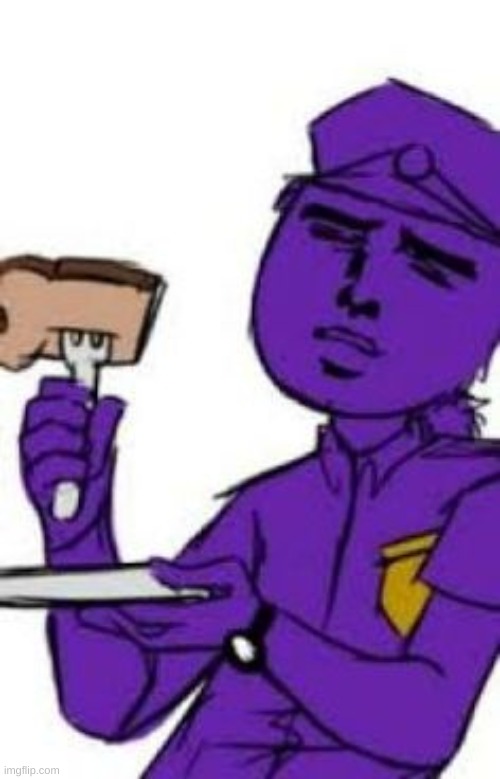 "purple guy toast" | image tagged in purple guy toast | made w/ Imgflip meme maker