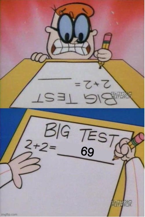 How I react Under Pressure | 69 | image tagged in how i react under pressure | made w/ Imgflip meme maker