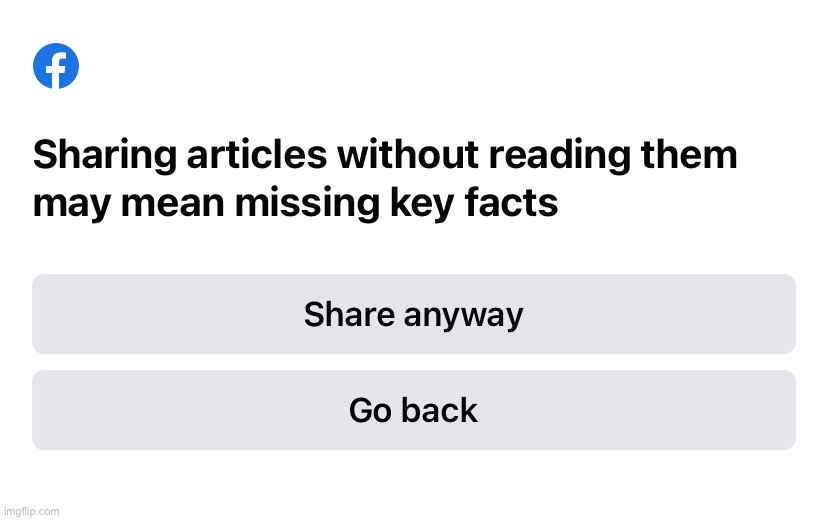 Sharing articles without reading them on Facebook | image tagged in sharing articles without reading them on facebook | made w/ Imgflip meme maker