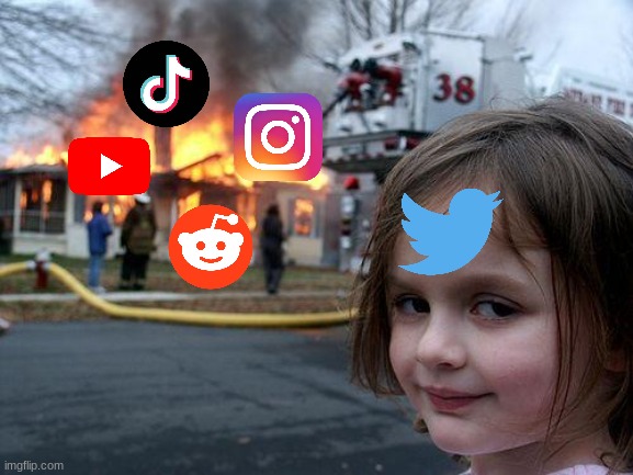 twitter | image tagged in memes,disaster girl | made w/ Imgflip meme maker