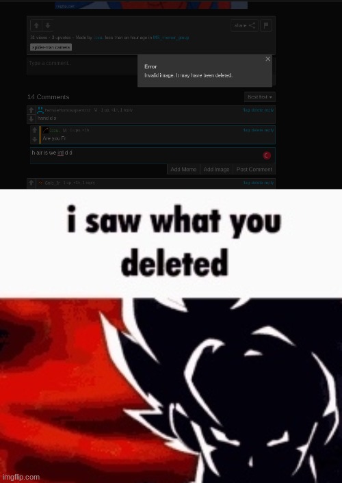 image tagged in i saw what you deleted | made w/ Imgflip meme maker