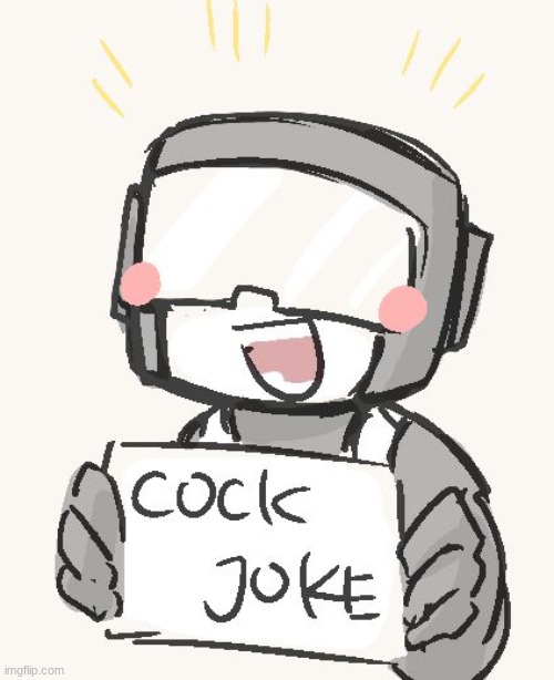 Cock Joke | image tagged in cock joke | made w/ Imgflip meme maker