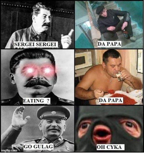 Eating? Gulag now! | image tagged in johnny johnny,soviet union,gulag,repost,memes,joseph stalin | made w/ Imgflip meme maker