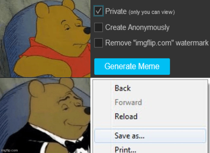 Just another meme | image tagged in winnie the pooh,memes,funny memes | made w/ Imgflip meme maker