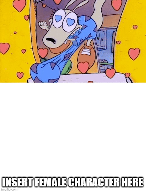 What if Rocko falls in love with? | INSERT FEMALE CHARACTER HERE | image tagged in rocko's modern life,meme,nickelodeon,nicktoons | made w/ Imgflip meme maker
