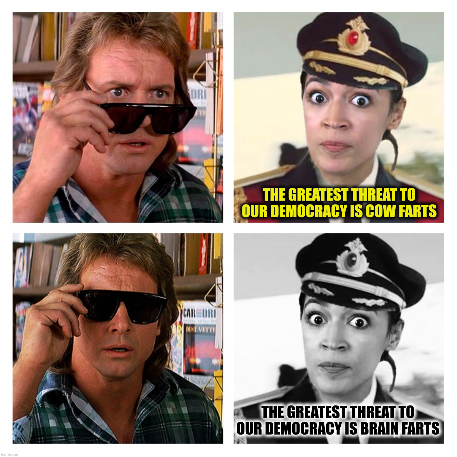 Bad Photoshop Sunday presents:  Captain Oblivious | THE GREATEST THREAT TO OUR DEMOCRACY IS COW FARTS; THE GREATEST THREAT TO OUR DEMOCRACY IS BRAIN FARTS | image tagged in bad photoshop sunday,alexandria ocasio-cortez,they live,captain obvious | made w/ Imgflip meme maker