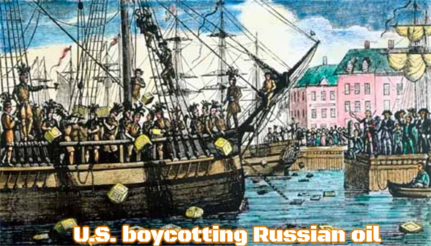 Boston Tea Party | U.S. boycotting Russian oil | image tagged in boston tea party,slavic,russia,oil,usa | made w/ Imgflip meme maker