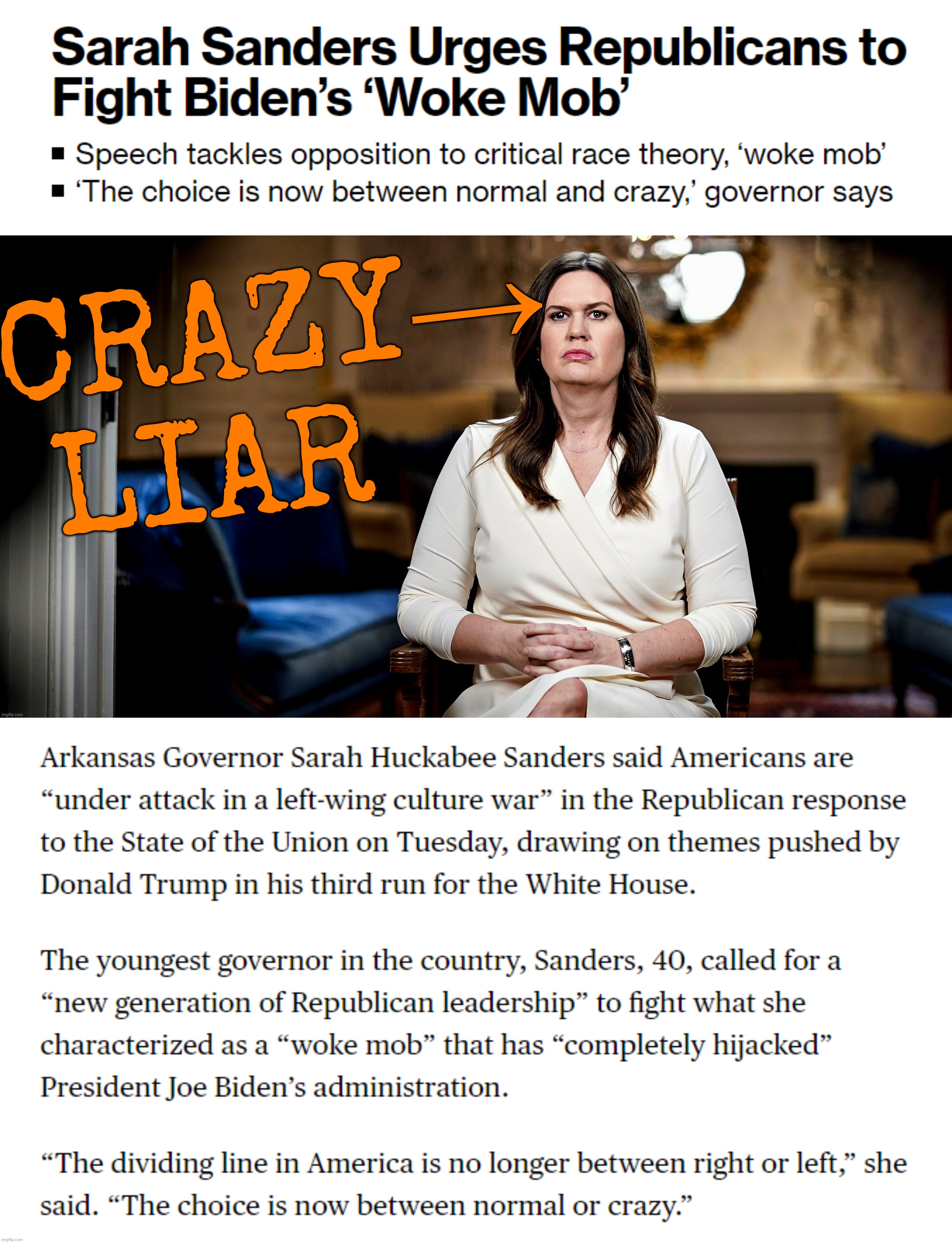 cant stand this crazy lying batch... lives in trumpworld, alt-reality, safe space... | CRAZY→
 LIAR | image tagged in sarah huckabee sanders,crazy eyes,liar,fantasy,world,unwoke | made w/ Imgflip meme maker