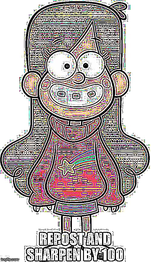 Hehehe, sharpened it by 1000 | made w/ Imgflip meme maker