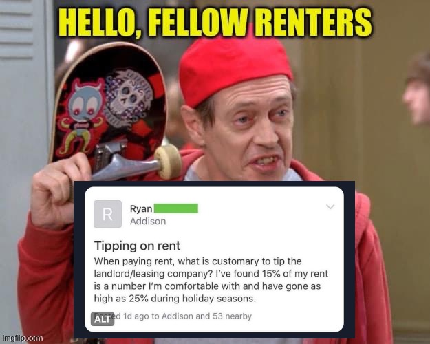 High Quality Hello fellow renters Blank Meme Template